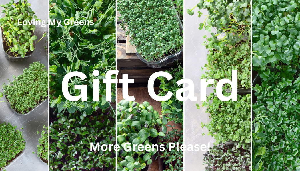 Loving My Greens Gift Card